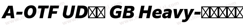 A-OTF UD黎明 GB Heavy字体转换